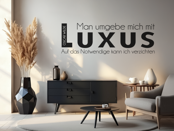 Preview: Wandzitat Luxus
