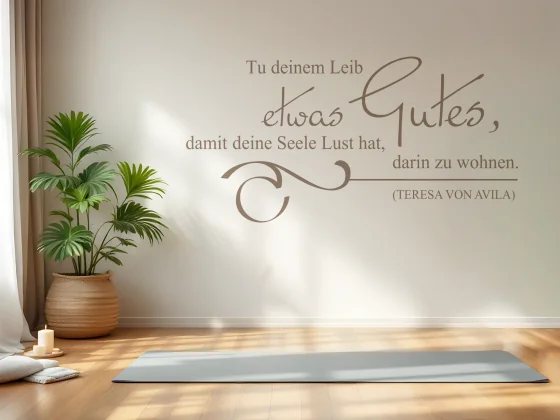 Wandtattoo Tu deinem Leib etwas Gutes