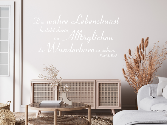 Preview: Wandzitat Die wahre Lebenskunst