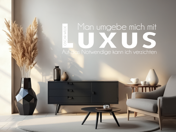 Preview: Wandzitat Luxus