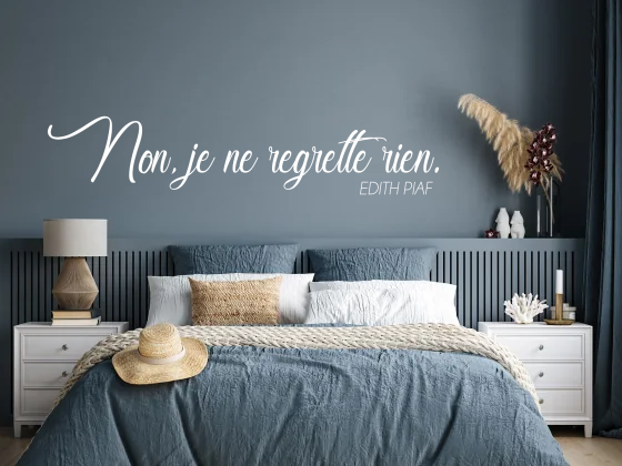 Wandzitat Non, je ne regrette rien