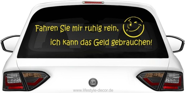 Preview: Cartattoo Fahren sie mir ruhig rein