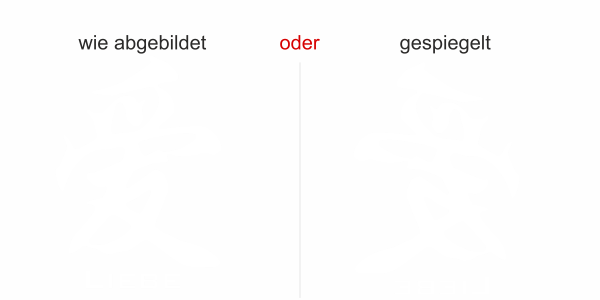 Preview: Glasdesign Chinesisches Zeichen Liebe - Ansicht Ausrichtung mit Farbauswahl