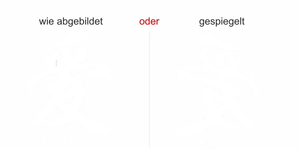 Glasdesign Chinesisches Zeichen Liebe - Ansicht Ausrichtung mit Farbauswahl