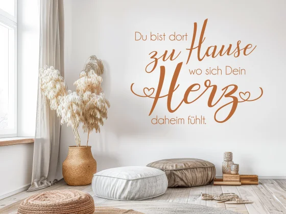 Spruch Du bist dort zu Hause als Wandtattoo