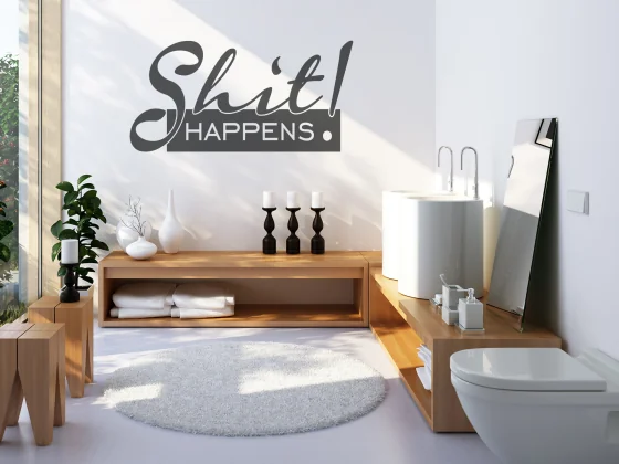 Wandtattoo shit happens