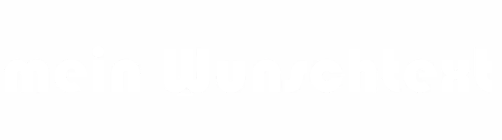 Wandworte Wunschtext Nr. 13