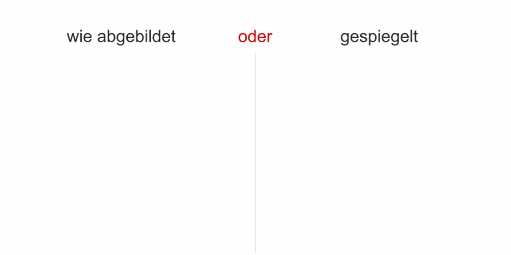 Glasdekor Wer den Tag mit einem Lachen beginnt - Ansicht Ausrichtung und Farbauswahl Glasdekor Wer den Tag mit einem Lachen beginnt - Ansicht Ausrichtung und Farbauswahl