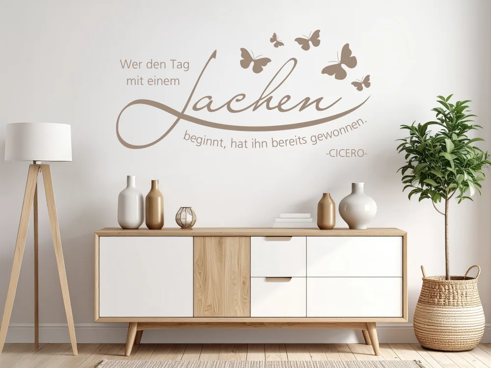 Wer den Tag mit einem Lächeln beginnt als Wandtattoo