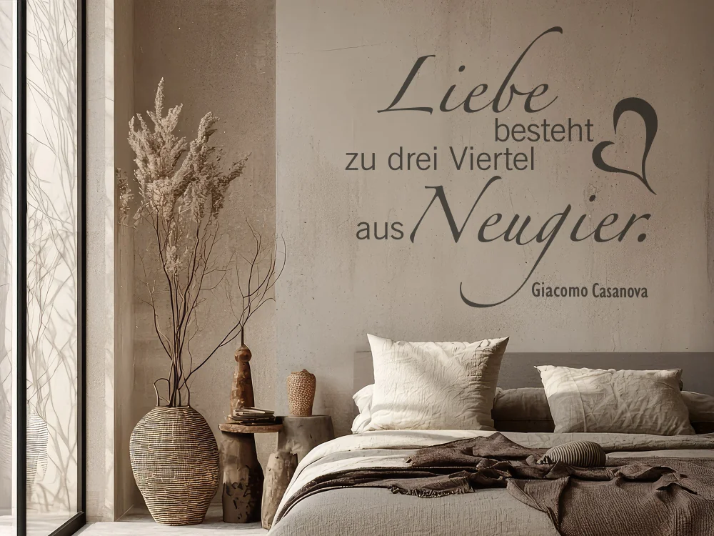 Wandtattoo Liebe besteht zu drei Viertel aus Neugier