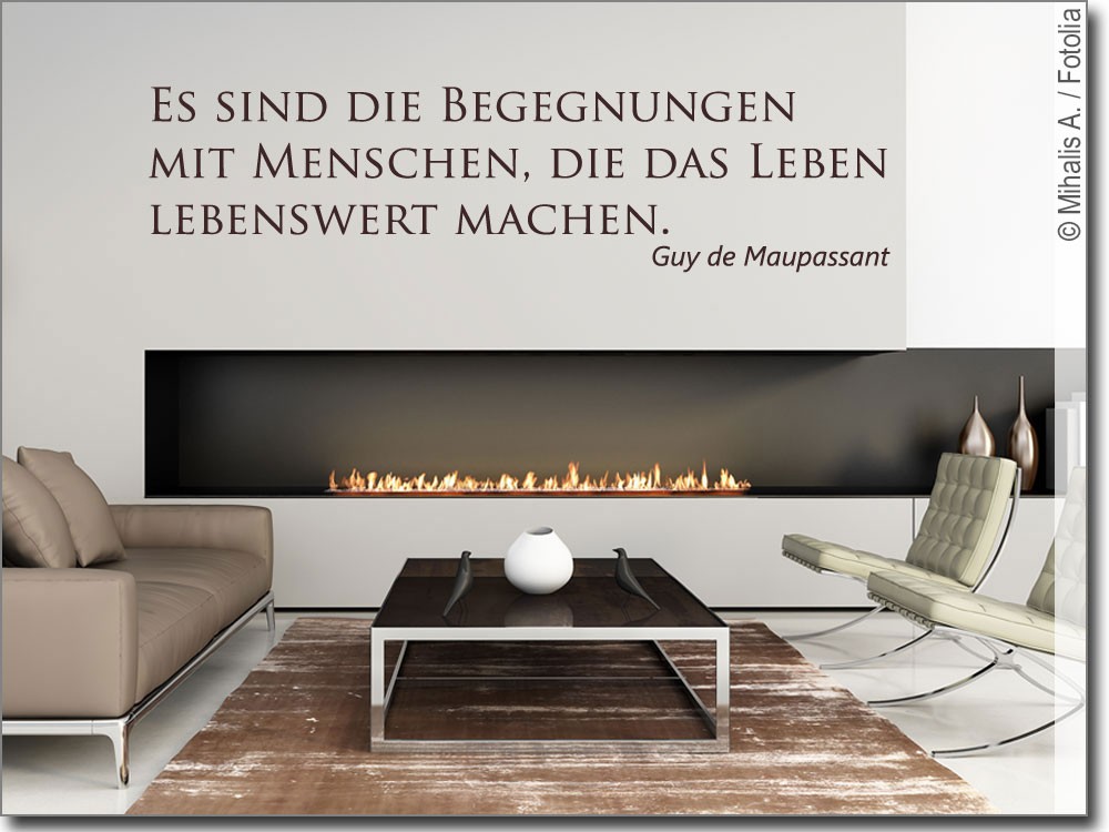 Wandzitat Es sind die Begegnungen Wandtattoo Zitat