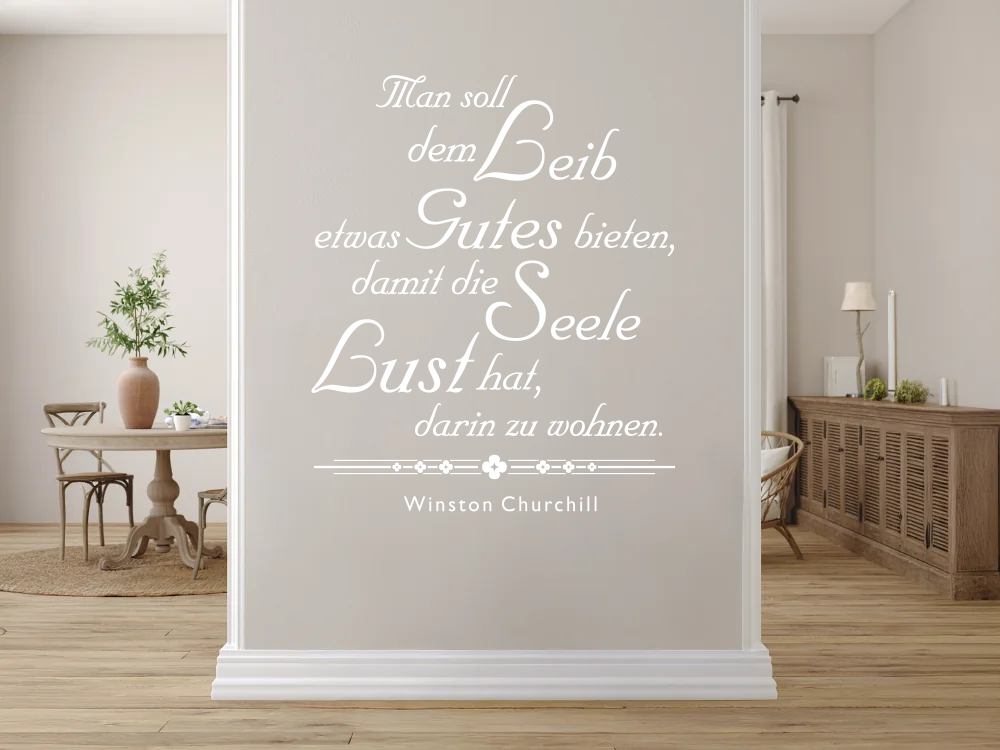 Wandzitat Man soll dem Leib