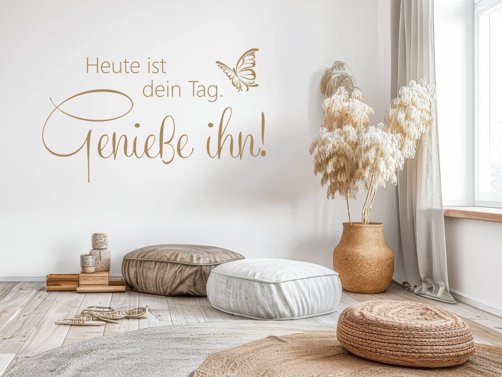 Wandtattoo Heute ist dein Tag