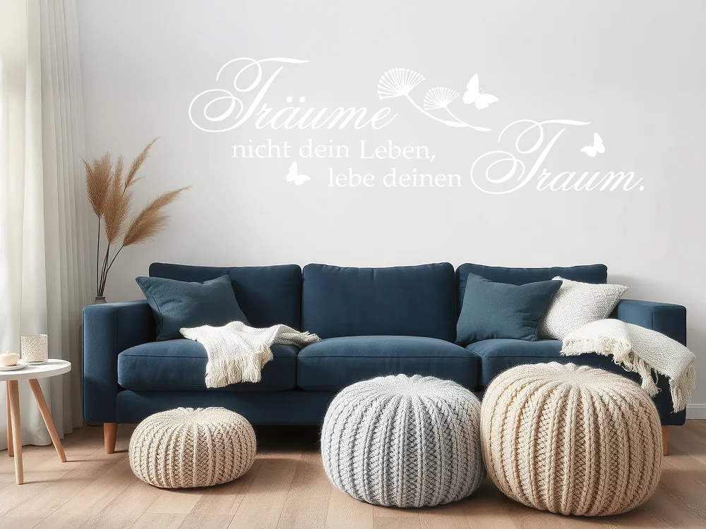 Wandspruch Träume nicht dein Leben