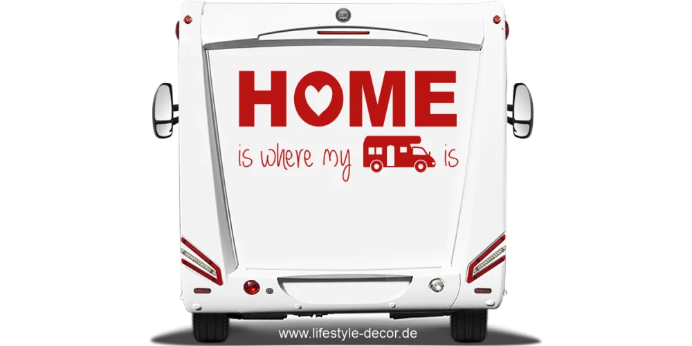 Home is where your camper van is - Spruch als Aufkleber für das Wohnmobil