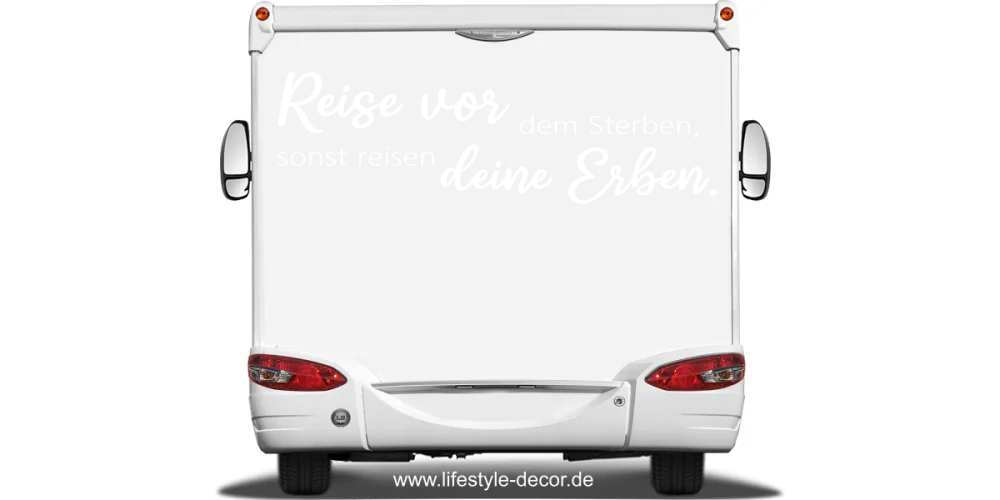 Wohnmobilaufkleber Reise vor dem Sterben Wohnmobilaufkleber Reise vor dem Sterben