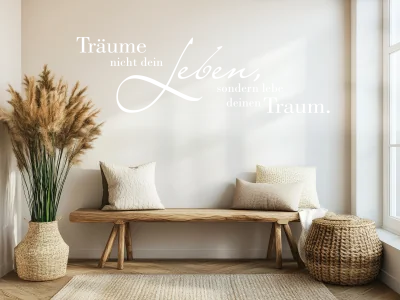 Wandschrift Träume nicht dein Leben