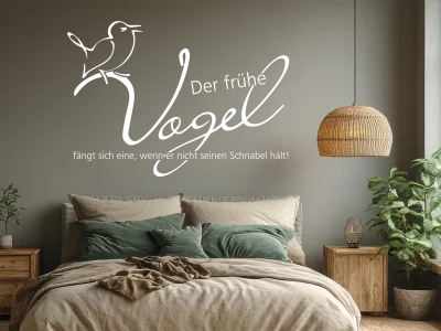 Wandtattoo Spruch Der frühe Vogel